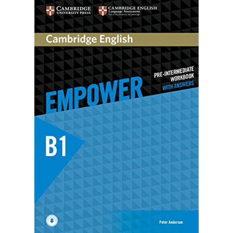 Cambridge English Empower B1 Pre-Intermediate WB with Answers with Downloadable Audio Cambridge English Empower B1 Pre-Intermediate WB with Answers with Downloadable Audio