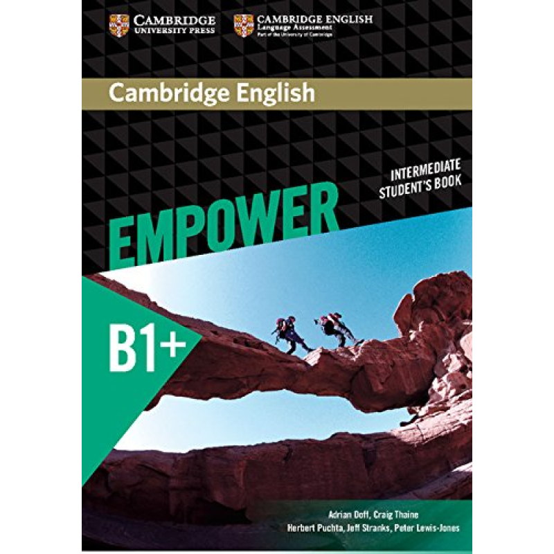 Cambridge English Empower B1+ Intermediate SB Cambridge English Empower B1+ Intermediate SB