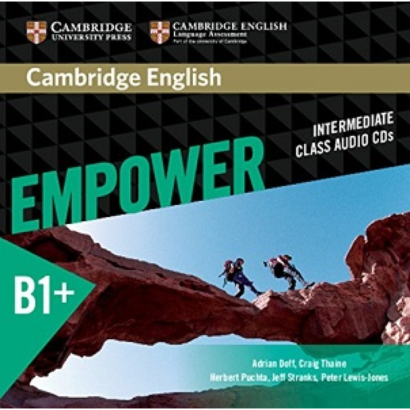 Cambridge English Empower B1+ Intermediate Class Audio CDs (3) Cambridge English Empower B1+ Intermediate Class Audio CDs (3)