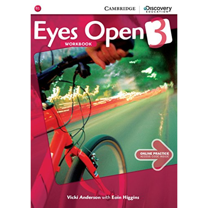 Eyes Open Level 3 Workbook with Online Practice Eyes Open Level 3 Workbook with Online Practice