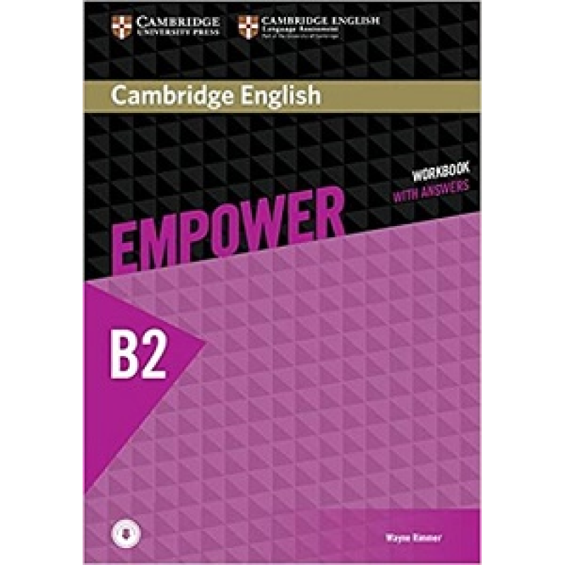Cambridge English Empower B2 Upper-Intermediate WB with Answers with Downloadable Audio Cambridge English Empower B2 Upper-Intermediate WB with Answers with Downloadable Audio