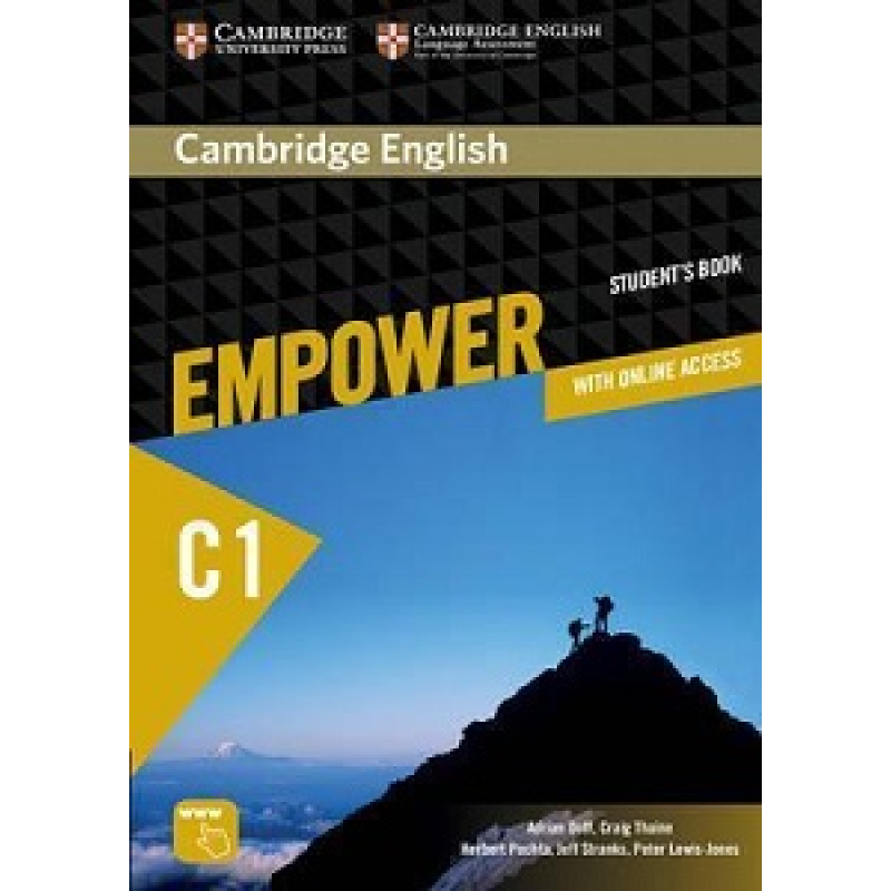 Cambridge English Empower C1 Advanced SB with Online Assessment and Practice, and Online WB Cambridge English Empower C1 Advanced SB with Online Assessment and Practice, and Online WB