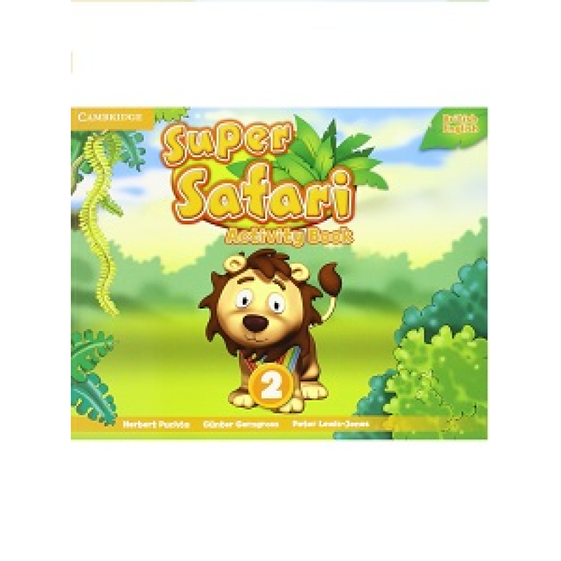 Super Safari 2 Activity Book Super Safari 2 Activity Book