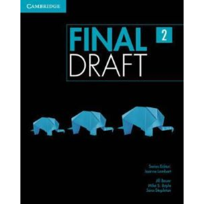 Final Draft Level 2 Student's Book with Online Writing Pack Final Draft Level 2 Student's Book with Online Writing Pack