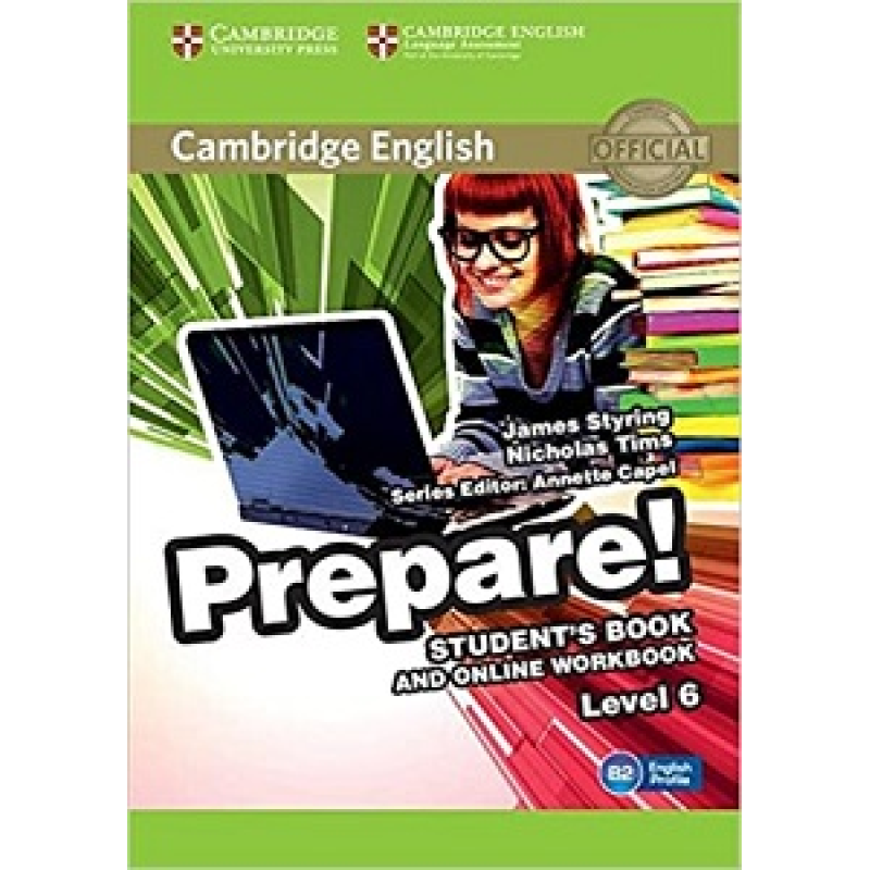 Cambridge English Prepare! Level 6 SB and online WB including Companion for Ukraine Cambridge English Prepare! Level 6 SB and online WB including Companion for Ukraine