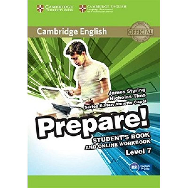 Cambridge English Prepare! Level 7 SB and online WB including Companion for Ukraine Cambridge English Prepare! Level 7 SB and online WB including Companion for Ukraine