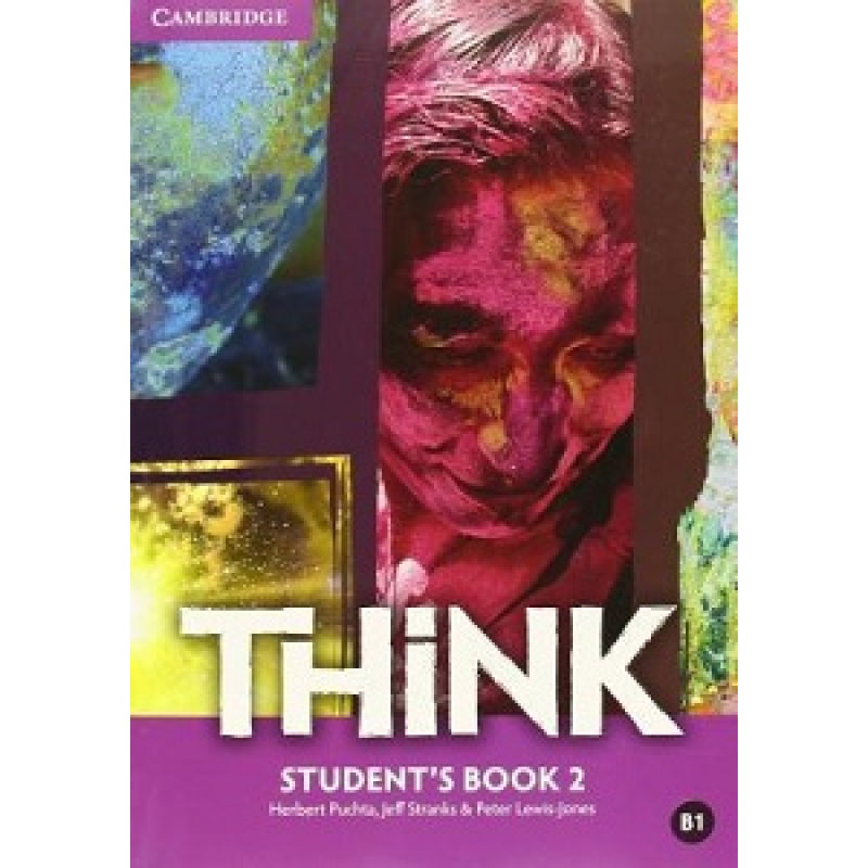 Think 2 (B1) Student's Book for UKRAINE Think 2 (B1) Student's Book for UKRAINE