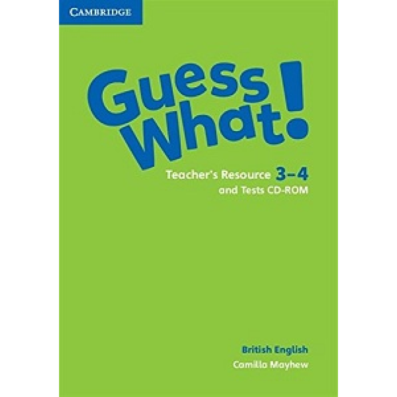 Guess What! Level 3-4 Teacher's Resource and Tests CD-ROM Guess What! Level 3-4 Teacher's Resource and Tests CD-ROM