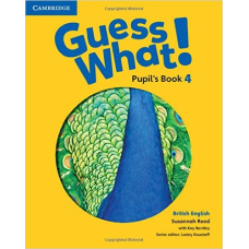 Guess What! Level 4 Pupil's Book