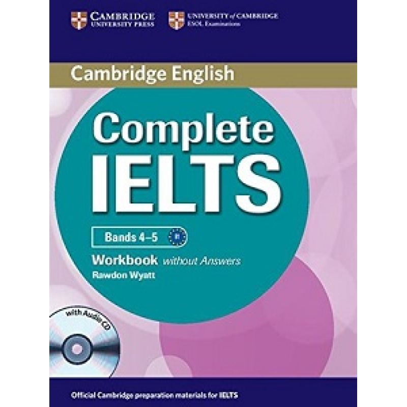 Complete IELTS Bands 4-5 Workbook without Answers with Audio CD Complete IELTS Bands 4-5 Workbook without Answers with Audio CD