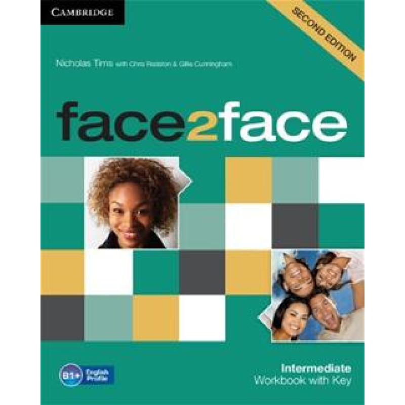 Face2face 2nd Edition Intermediate Workbook with Key Face2face 2nd Edition Intermediate Workbook with Key