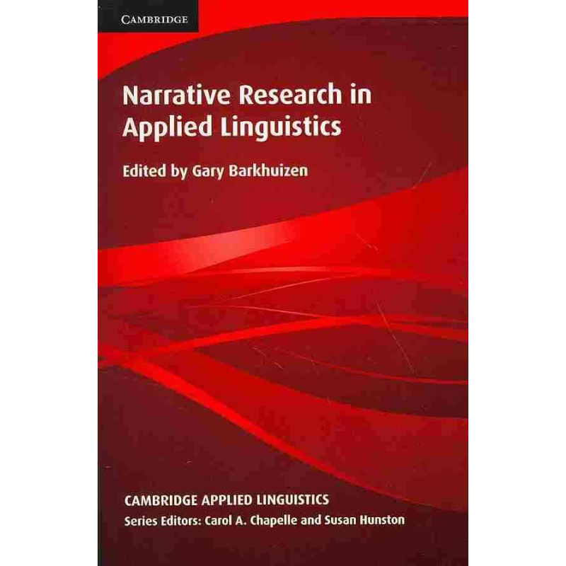 Narrative Research in Applied Linguistics