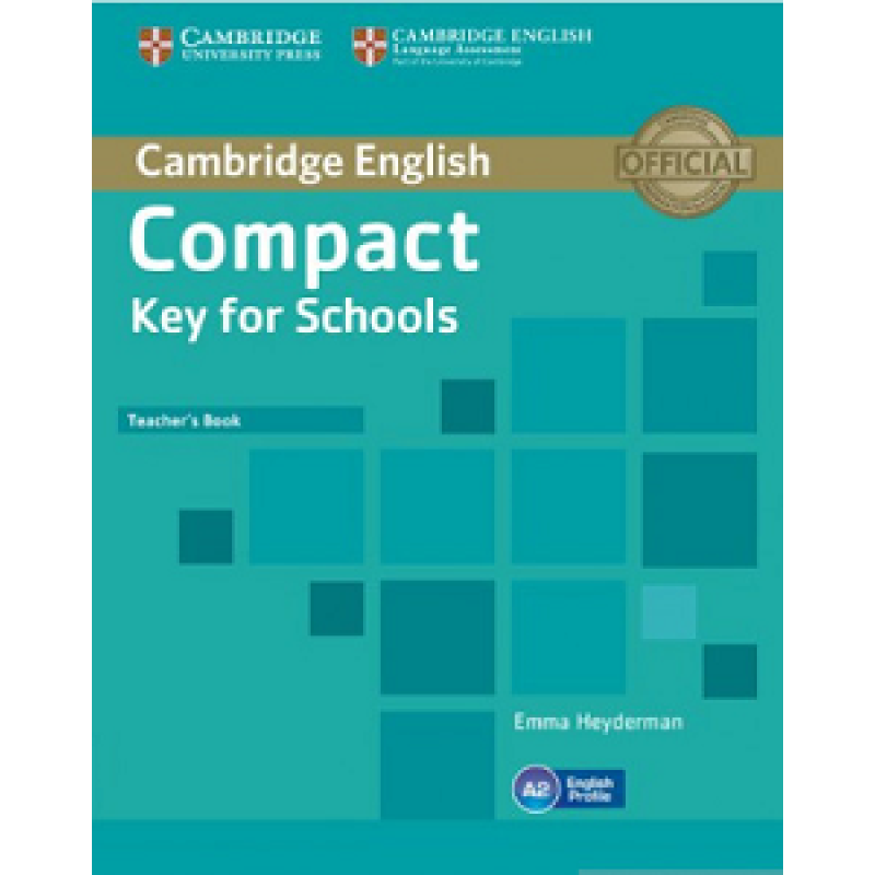 Compact Key for Schools Teacher's Book Compact Key for Schools Teacher's Book