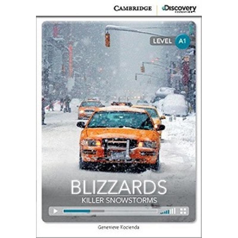 CDIR A1 Blizzards: Killer Snowstorms (Book with Online Access) CDIR A1 Blizzards: Killer Snowstorms (Book with Online Access)