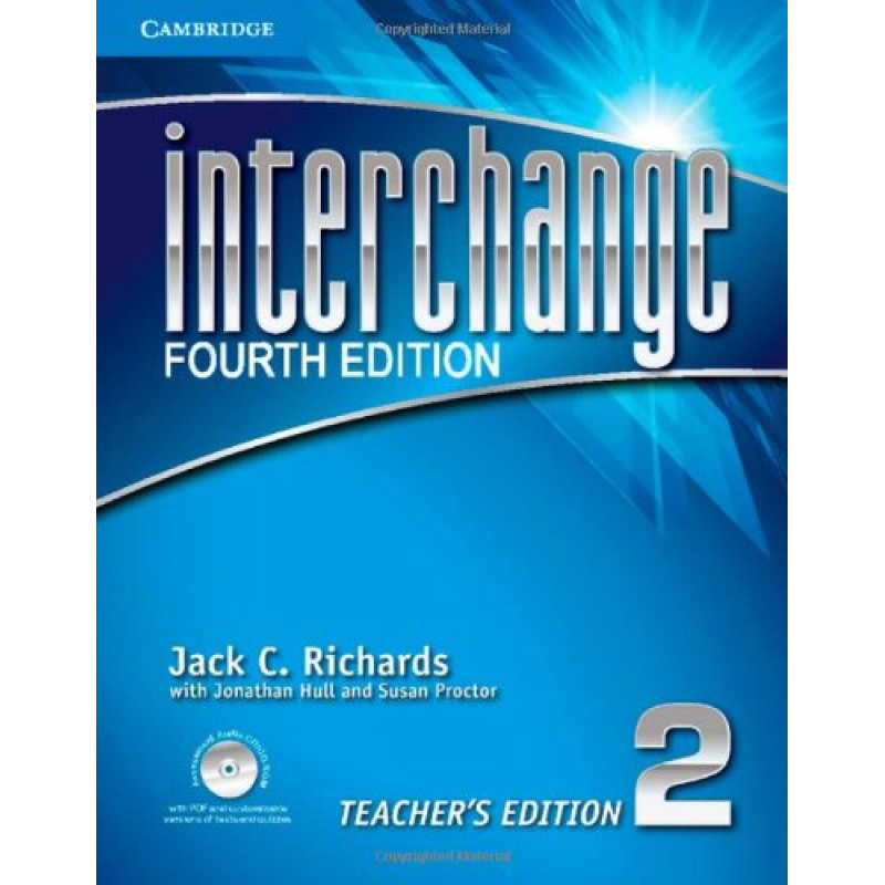 Interchange 4th Edition 2 Teacher's Edition with Assessment Audio CD/CD-ROM Interchange 4th Edition 2 Teacher's Edition with Assessment Audio CD/CD-ROM