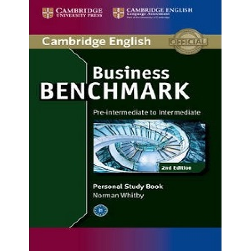 Business Benchmark Second edition Pre-int/Inter BULATS & BEC Preliminary Personal Study Book Business Benchmark Second edition Pre-int/Inter BULATS & BEC Preliminary Personal Study Book