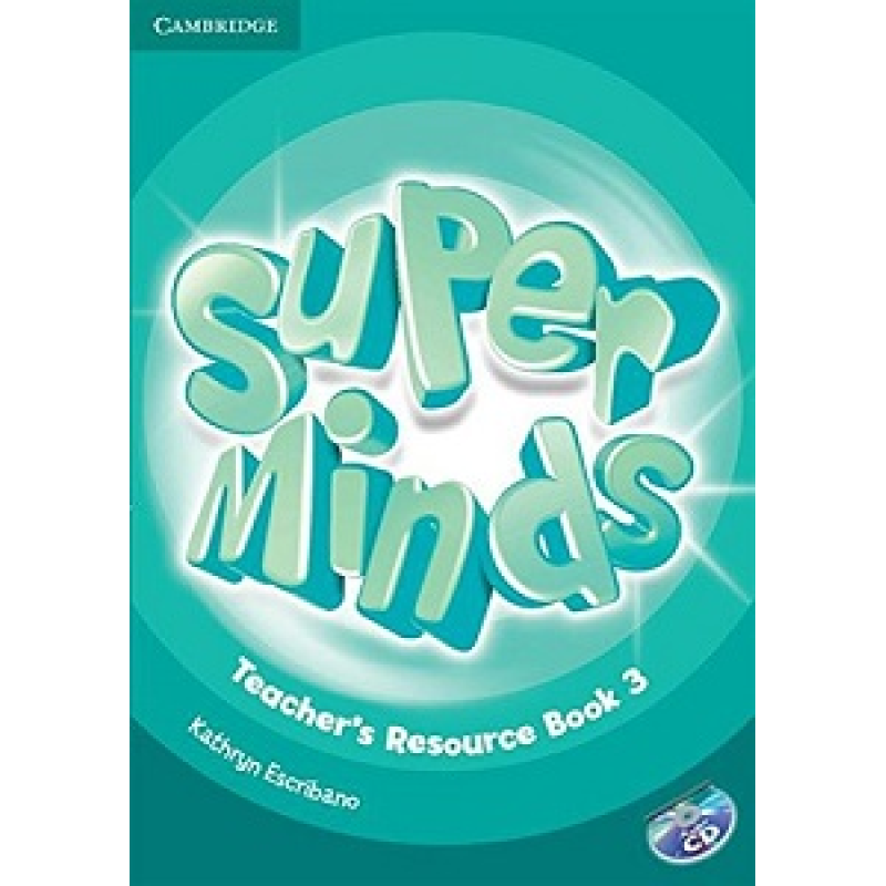 Super Minds 3 Teacher's Resource Book with Audio CD Super Minds 3 Teacher's Resource Book with Audio CD