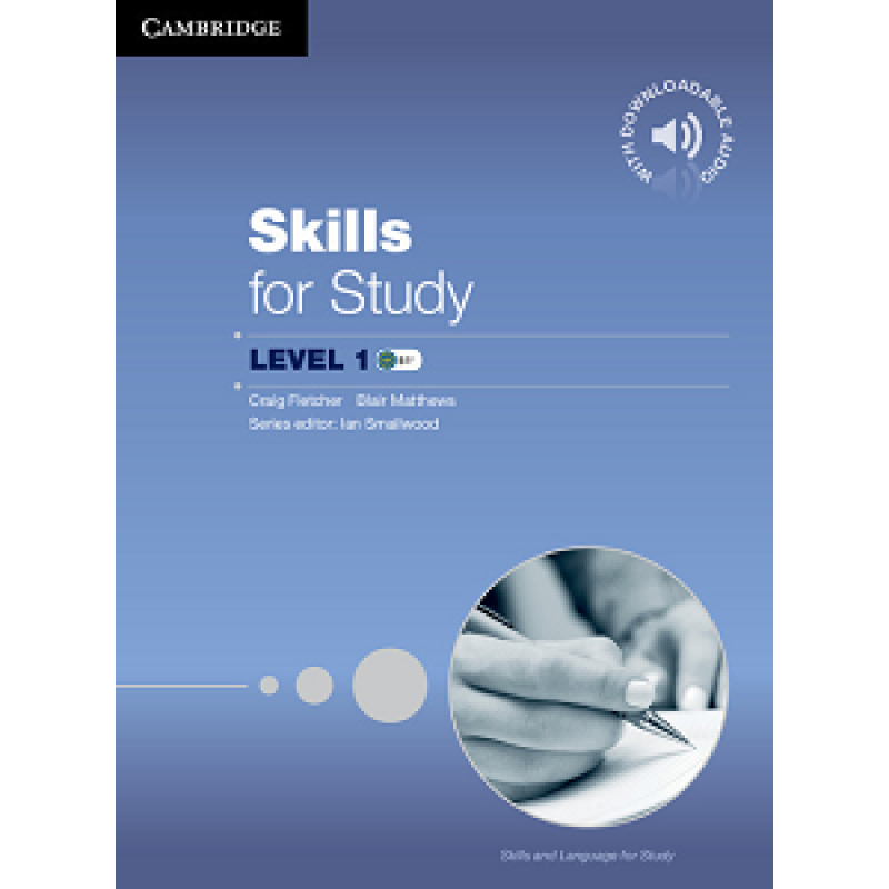 Skills for Study 1 Student's Book with Downloadable Audio Skills for Study 1 Student's Book with Downloadable Audio
