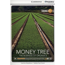 CDIR B2+ Money Tree: The Business of Organics (Book with Online Access)