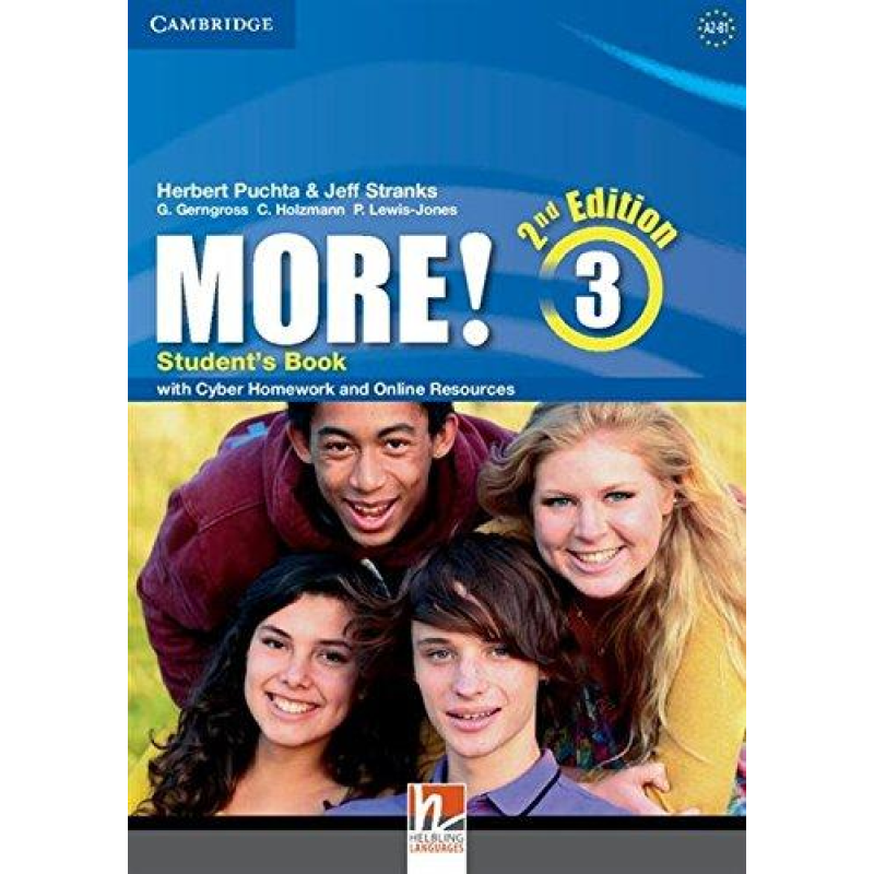 More! Second edition 3 SB with Cyber Homework and Online Resources More! Second edition 3 SB with Cyber Homework and Online Resources