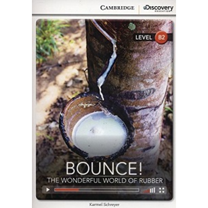 CDIR B2 Bounce! The Wonderful World of Rubber (Book with Online Access) CDIR B2 Bounce! The Wonderful World of Rubber (Book with Online Access)