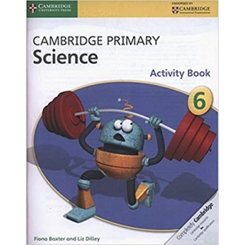 Cambridge Primary Science 6 Activity Book Cambridge Primary Science 6 Activity Book
