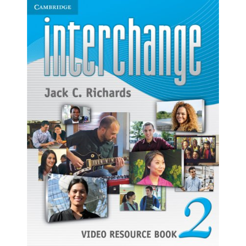 Interchange 4th Edition 2 Video Resource Book Interchange 4th Edition 2 Video Resource Book