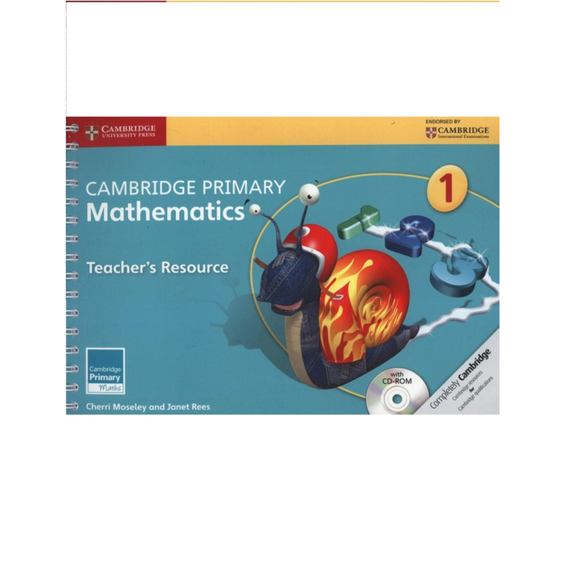 Cambridge Primary Mathematics 1 Teacher's Resource Book with CD-ROM Cambridge Primary Mathematics 1 Teacher's Resource Book with CD-ROM