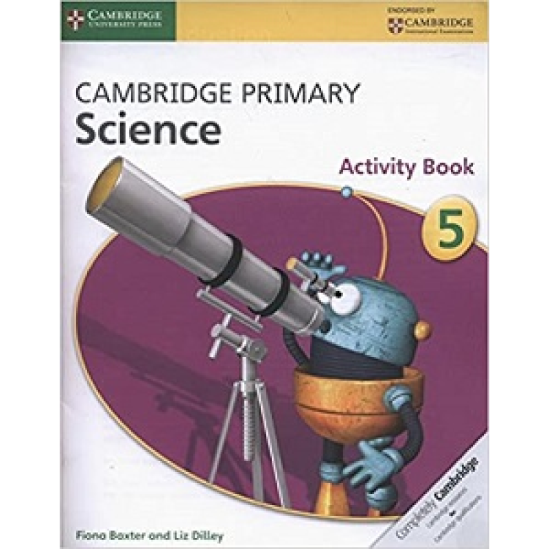 Cambridge Primary Science 5 Activity Book Cambridge Primary Science 5 Activity Book
