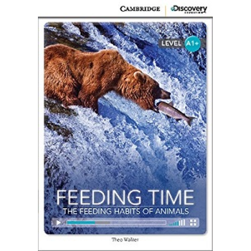 CDIR A1+ Feeding Time: The Feeding Habits of Animals (Book with Online Access) CDIR A1+ Feeding Time: The Feeding Habits of Animals (Book with Online Access)