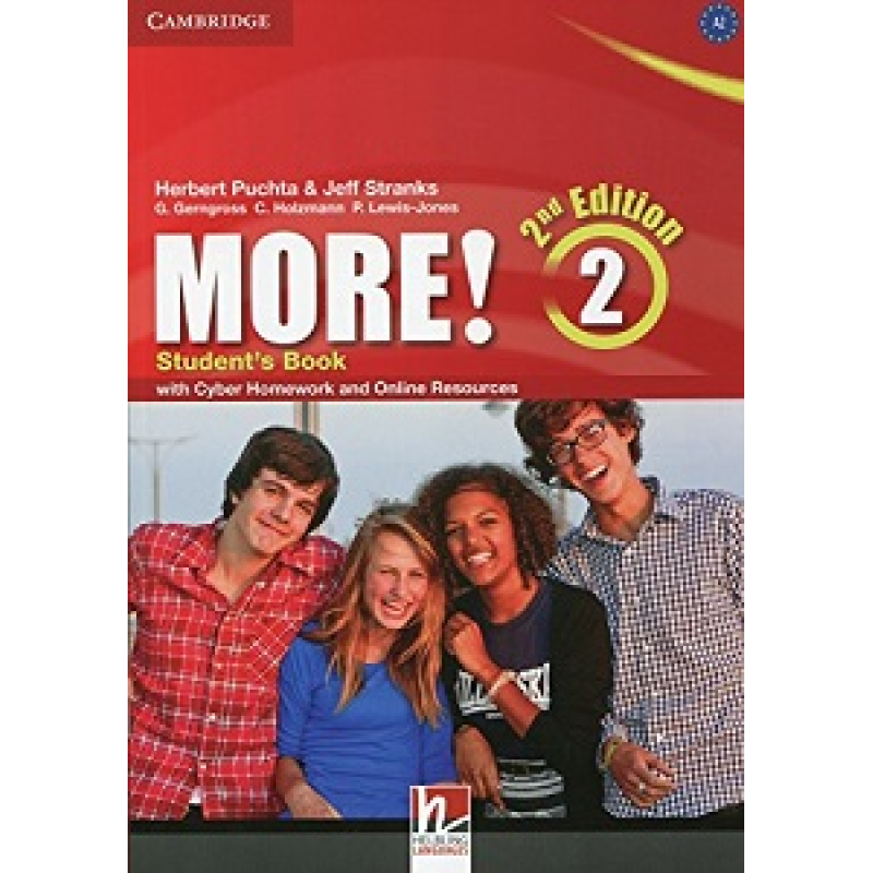 More! Second edition 2 SB with Cyber Homework and Online Resources More! Second edition 2 SB with Cyber Homework and Online Resources