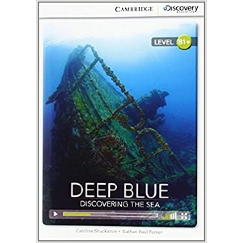 CDIR B1+ Deep Blue: Discovering the Sea (Book with Online Access) CDIR B1+ Deep Blue: Discovering the Sea (Book with Online Access)