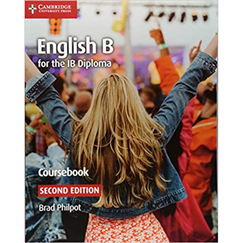 English B for the IB Diploma Coursebook 2nd Edition English B for the IB Diploma Coursebook 2nd Edition