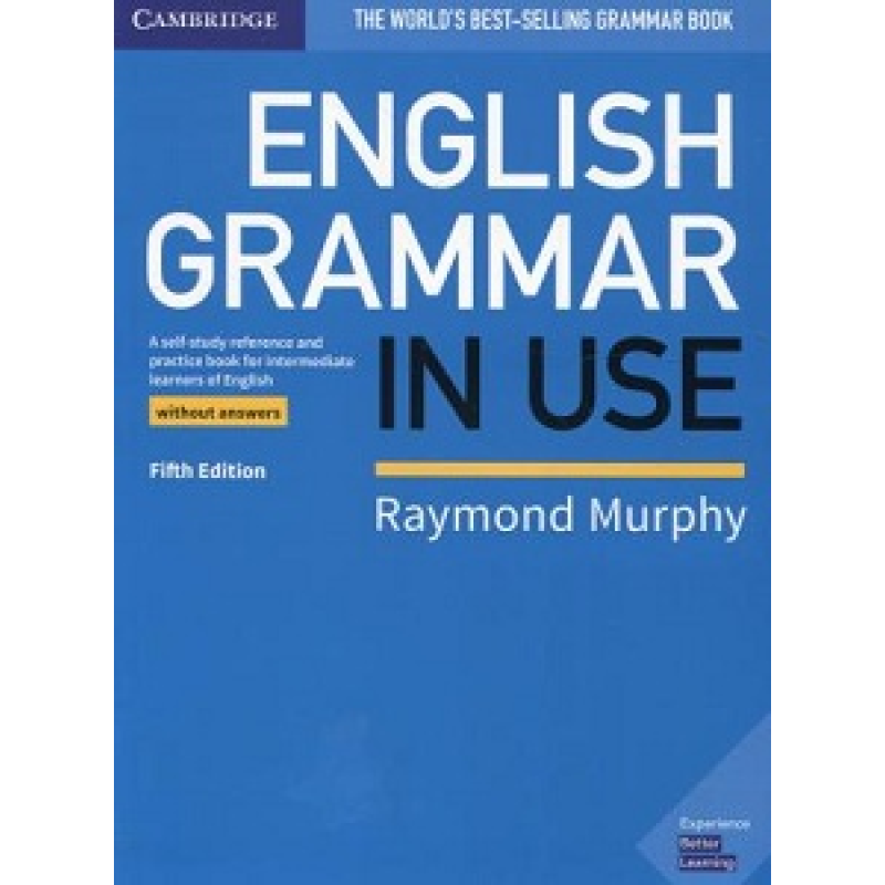 English Grammar in Use 5th Edition Book without answers English Grammar in Use 5th Edition Book without answers