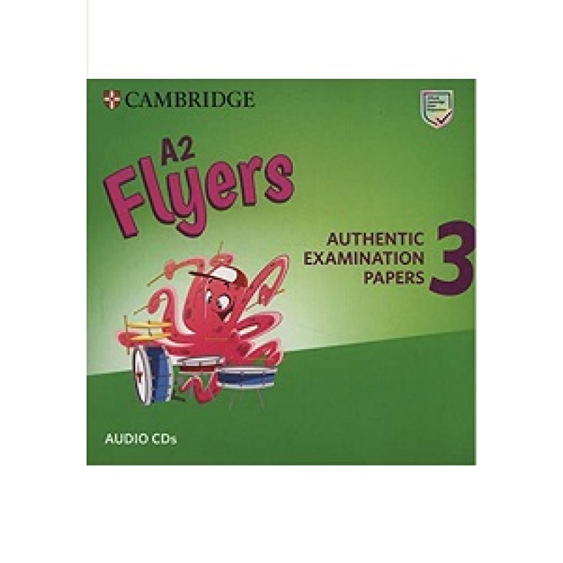 Cambridge English Flyers 3 for Revised Exam from 2018 Audio CDs Cambridge English Flyers 3 for Revised Exam from 2018 Audio CDs