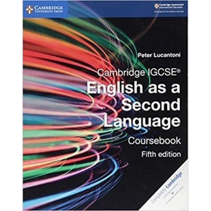 Cambridge IGCSE English as a Second Language 5th Edition Coursebook Cambridge IGCSE English as a Second Language 5th Edition Coursebook