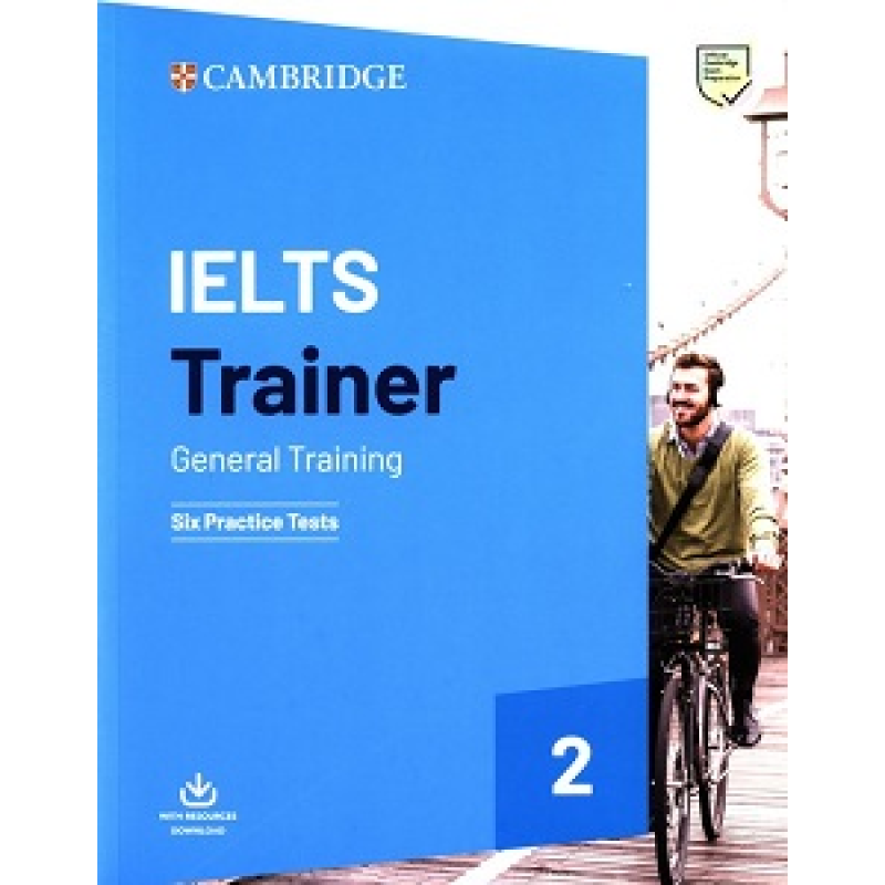 Trainer2: IELTS General Six Practice Tests with Answers and Downloadable Audio Trainer2: IELTS General Six Practice Tests with Answers and Downloadable Audio