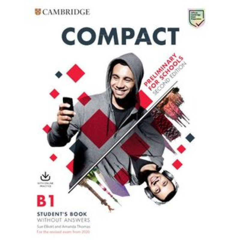 Compact Preliminary for Schools 2 Ed Student's Book w/o Answers with Online Practice Compact Preliminary for Schools 2 Ed Student's Book w/o Answers with Online Practice