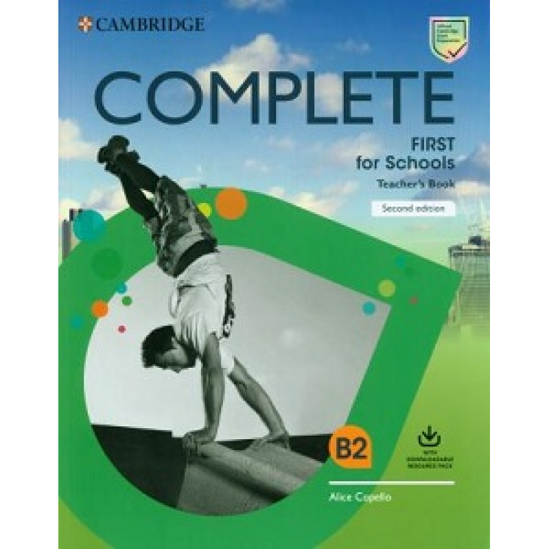 Complete First for Schools 2 Ed TB with Downloadable Resource Pack (Class Audio and Teacher's Photoc Complete First for Schools 2 Ed TB with Downloadable Resource Pack (Class Audio and Teacher's Photoc