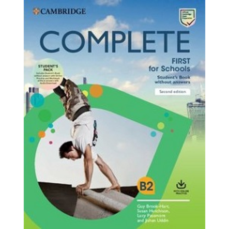 Complete First for Schools 2 Ed Student's Pack (SB w/o Answers with Online Practice and WB w/o Answe Complete First for Schools 2 Ed Student's Pack (SB w/o Answers with Online Practice and WB w/o Answe