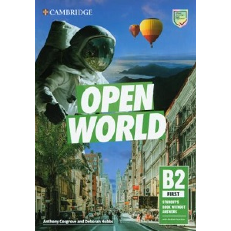 Open World First SB without Answers with Online Practice Open World First SB without Answers with Online Practice