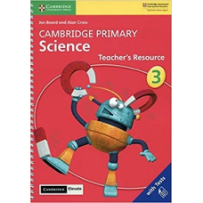 Cambridge Primary Science 3 Teacher’s Resource with Cambridge Elevate book