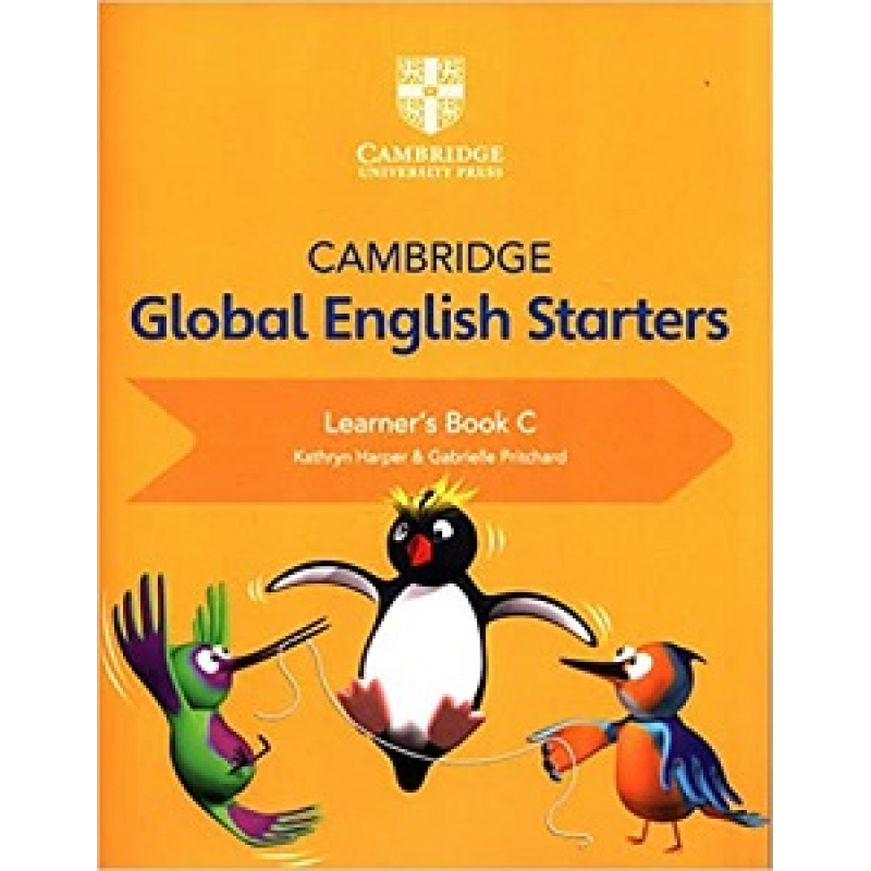 Cambridge Global English Starters Learner's Book C Cambridge Global English Starters Learner's Book C
