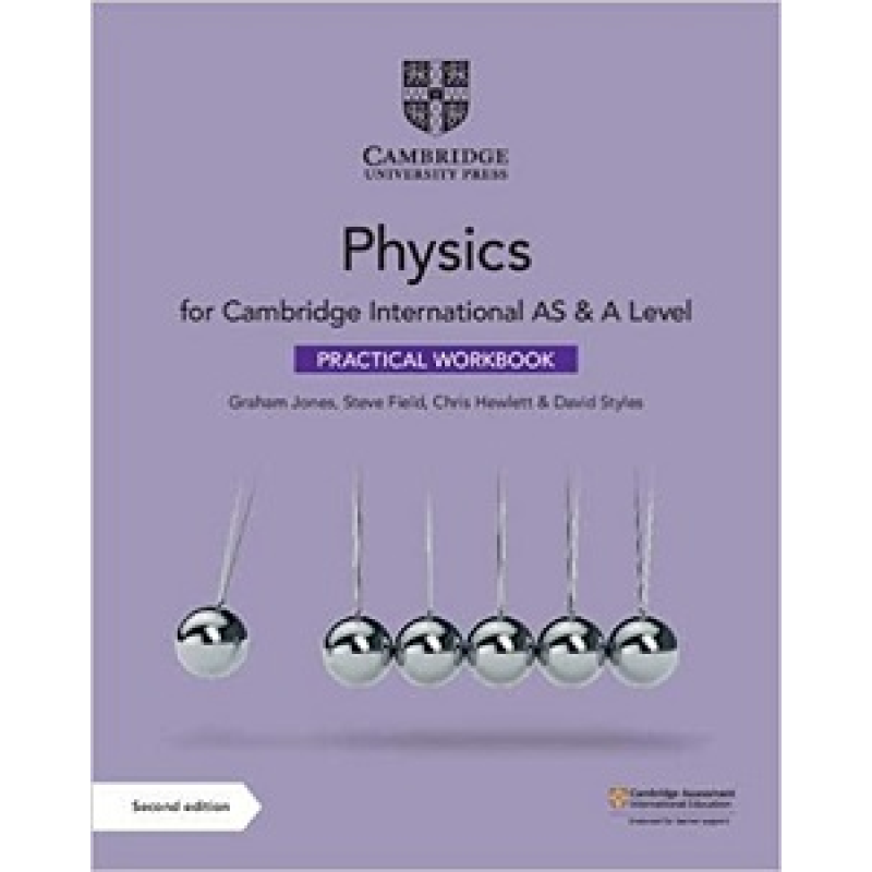 Cambridge International AS & A Level Physics Practical Workbook 2022 Exam Cambridge International AS & A Level Physics Practical Workbook 2022 Exam