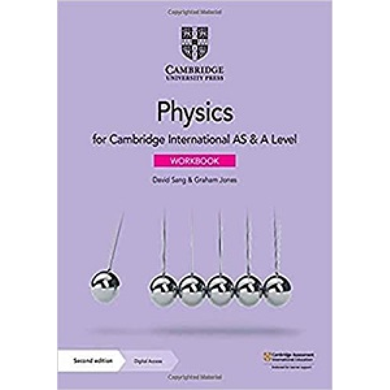 Cambridge International AS & A Level Physics Workbook with Digital Access (2 Years) 2022 Exam Cambridge International AS & A Level Physics Workbook with Digital Access (2 Years) 2022 Exam