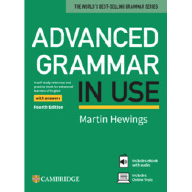 Advanced Grammar in Use 4th Edition Book with Answers and eBook and Online Test Advanced Grammar in Use 4th Edition Book with Answers and eBook and Online Test