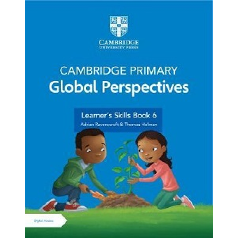 Cambridge Primary Global Perspectives Learner's Skills Book 6 with Digital Access (1 Year) Cambridge Primary Global Perspectives Learner's Skills Book 6 with Digital Access (1 Year)
