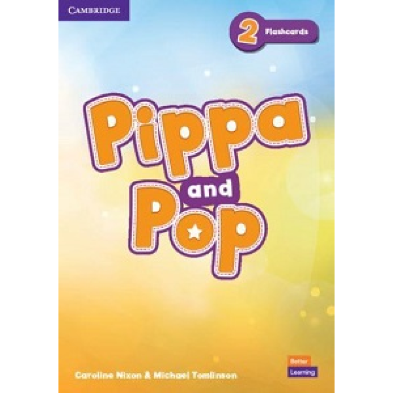 Pippa and Pop 2 Flashcards British English (pack of 92) Pippa and Pop 2 Flashcards British English (pack of 92)