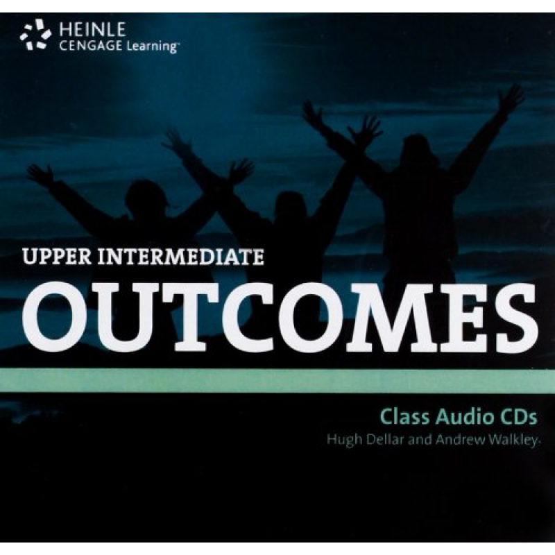 Outcomes Upper-Intermediate Class Audio CDs Outcomes Upper-Intermediate Class Audio CDs
