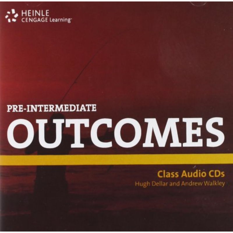 Outcomes Pre-Intermediate Class Audio CDs (2) Outcomes Pre-Intermediate Class Audio CDs (2)